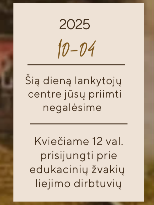 INFORMACIJA DĖL LANKYTOJŲ CENTRO DARBO LAIKO
