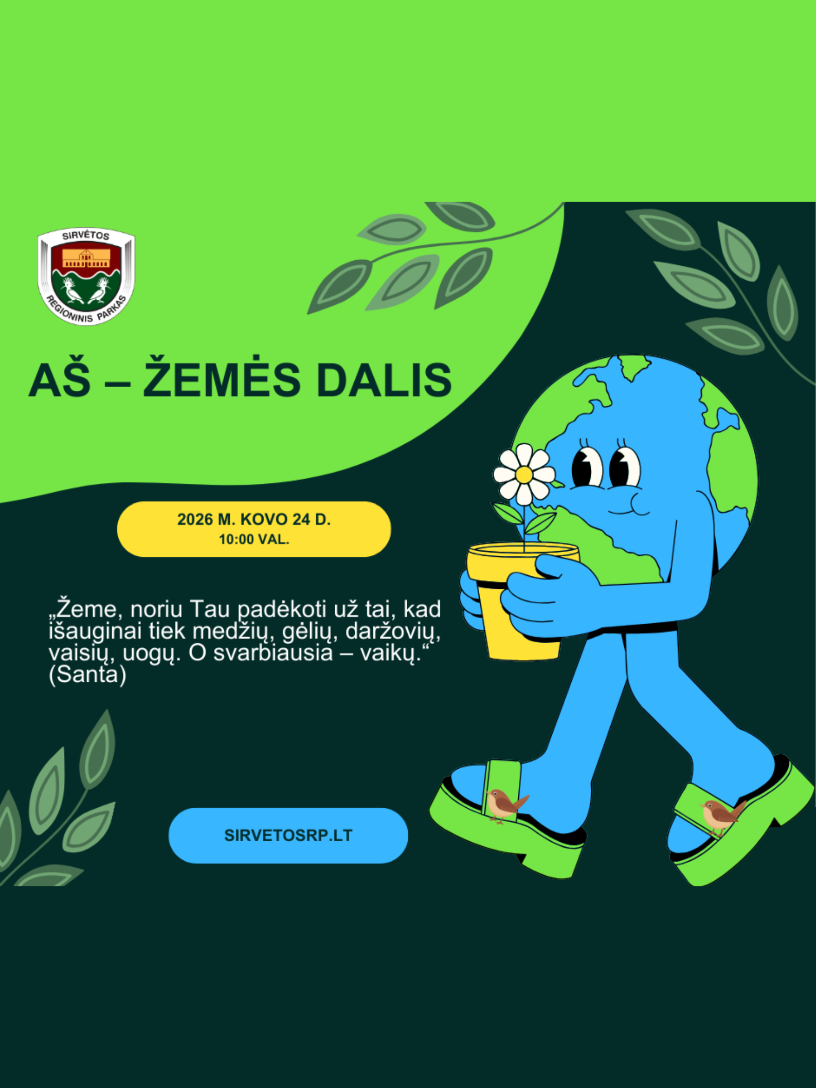 RENGINYS „AŠ – ŽEMĖS DALIS. KODĖL IR KAIP MINIME PASAULINĘ ŽEMĖS DIENĄ?“
