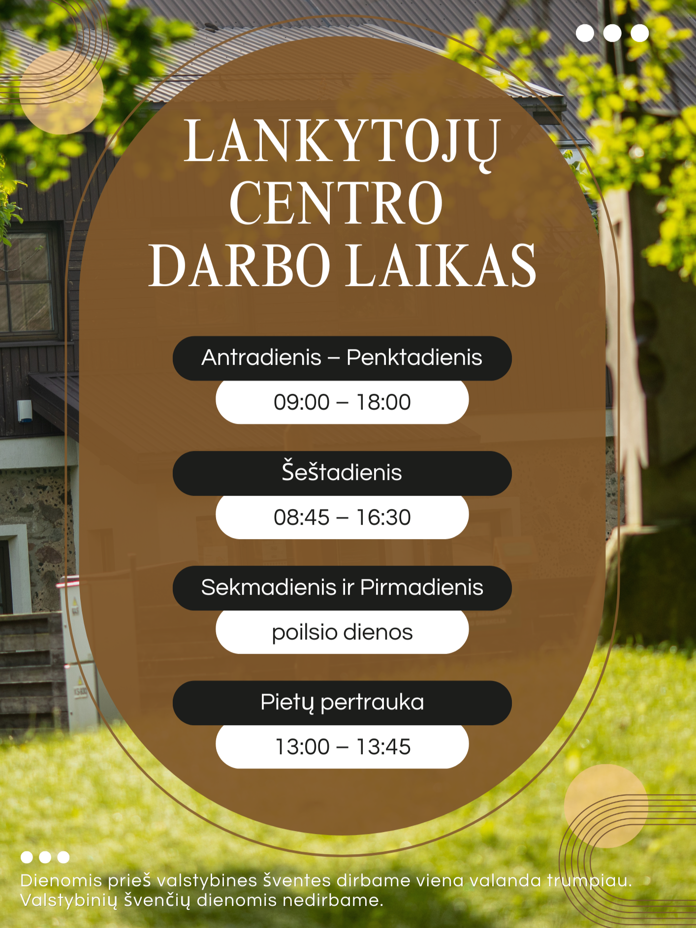 NAUJAS LANKYTOJŲ CENTRO DARBO LAIKAS